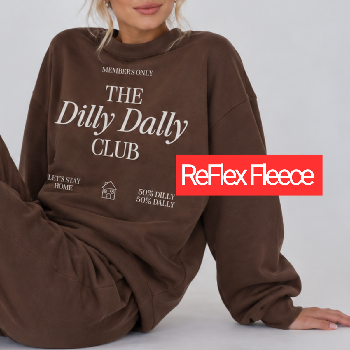 Dilly Dally ReFlex Fleece Sweatshirt