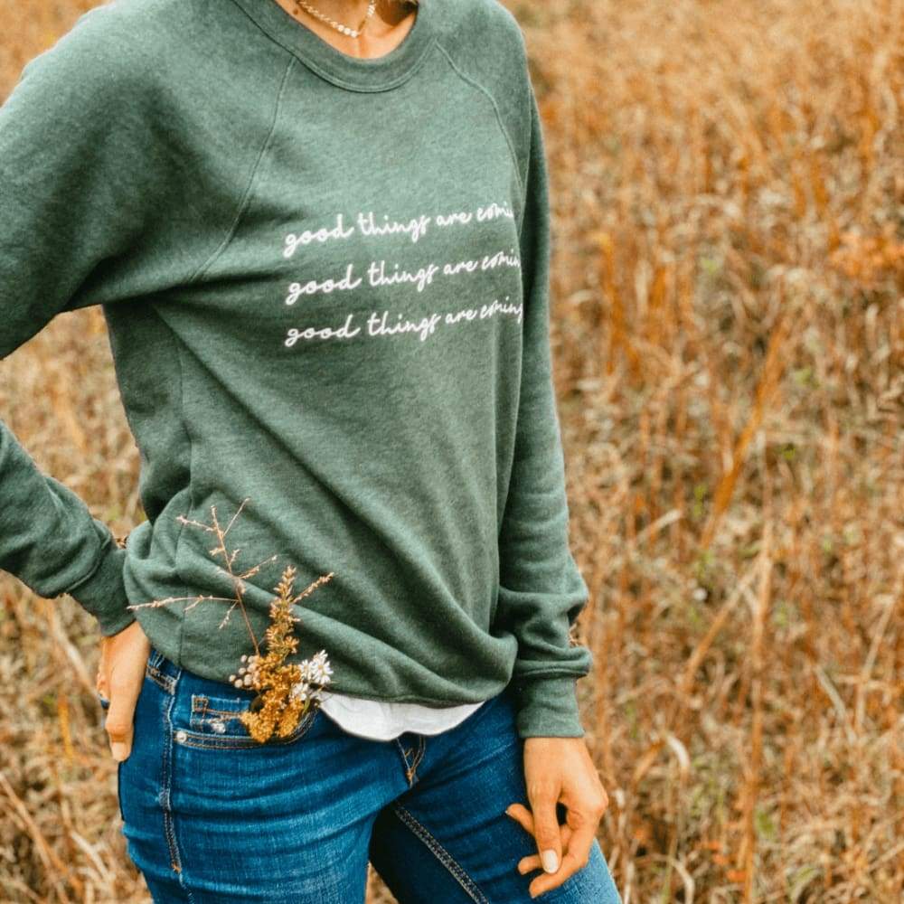 Good Things Sweatshirt