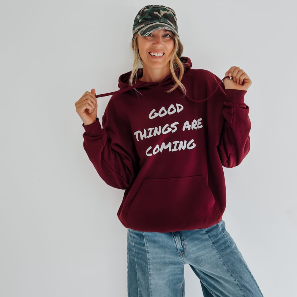 Good Things Are Coming Hoodie