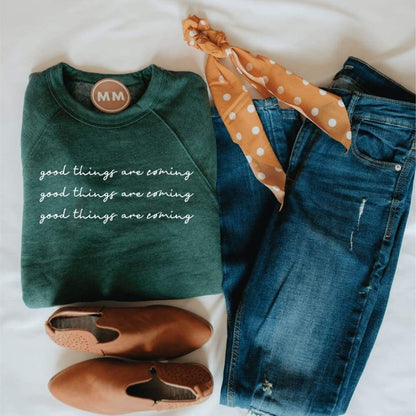 Good Things Sweatshirt