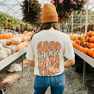 Good Things Take Time Tee - Mommy Apparel