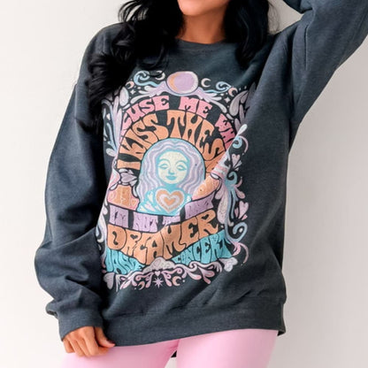 I’m A Dreamer Sweatshirt
