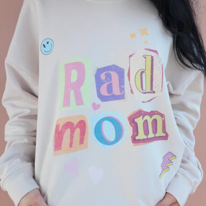 Rad Mom Poster Sweatshirt