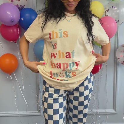 What Happy Looks Like Tee
