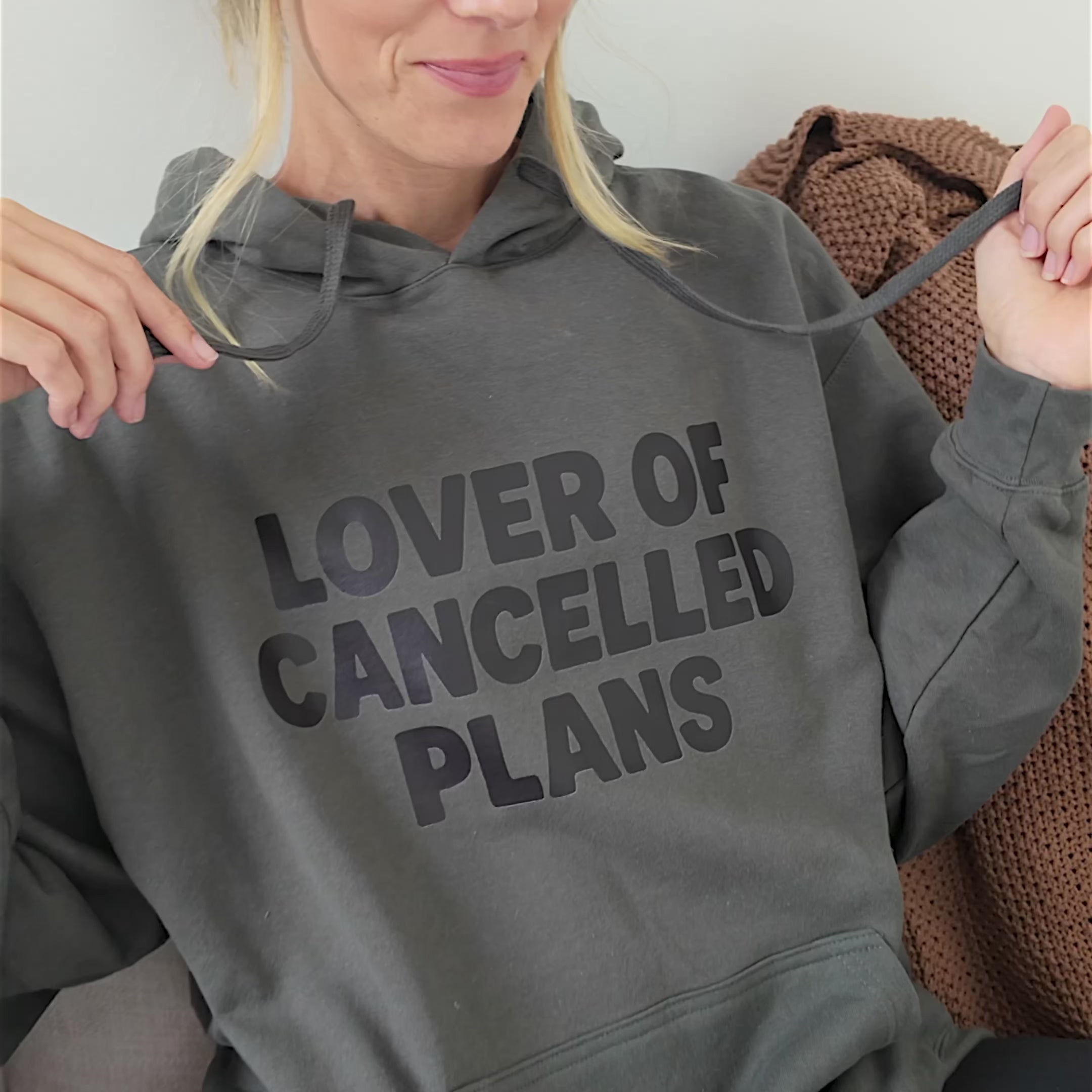 Lover of Cancelled Plans Hoodie