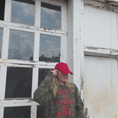 Love Is Around - Camo Sweatshirt