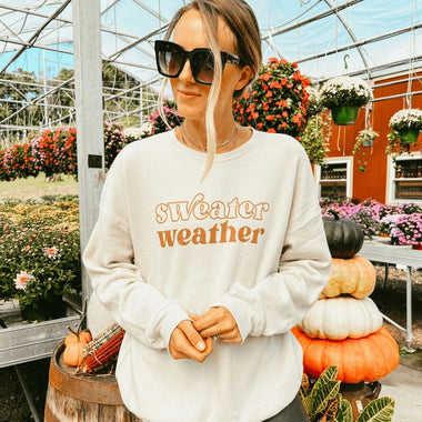 Sweater Weather Sweatshirt